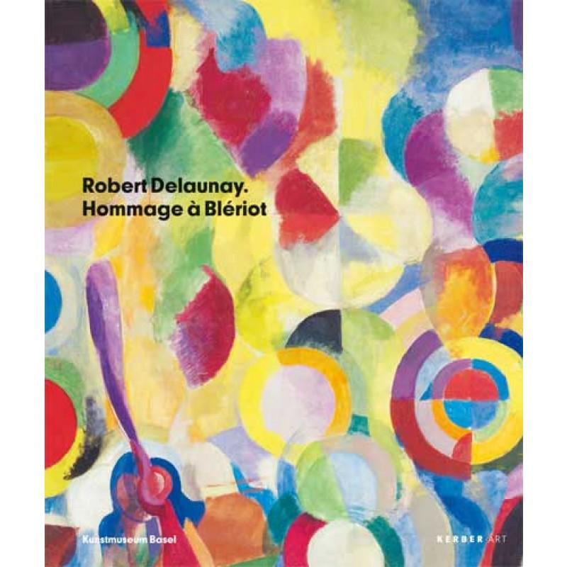 Robert Delaunay - Hommage à Blériot