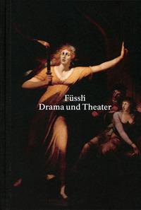 Eva Reifert: Füssli - Drama und Theater