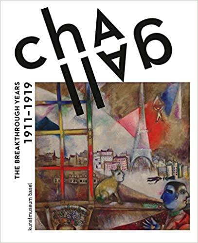 Chagall - Die Jahre des Durchbruchs 1911-1919. 