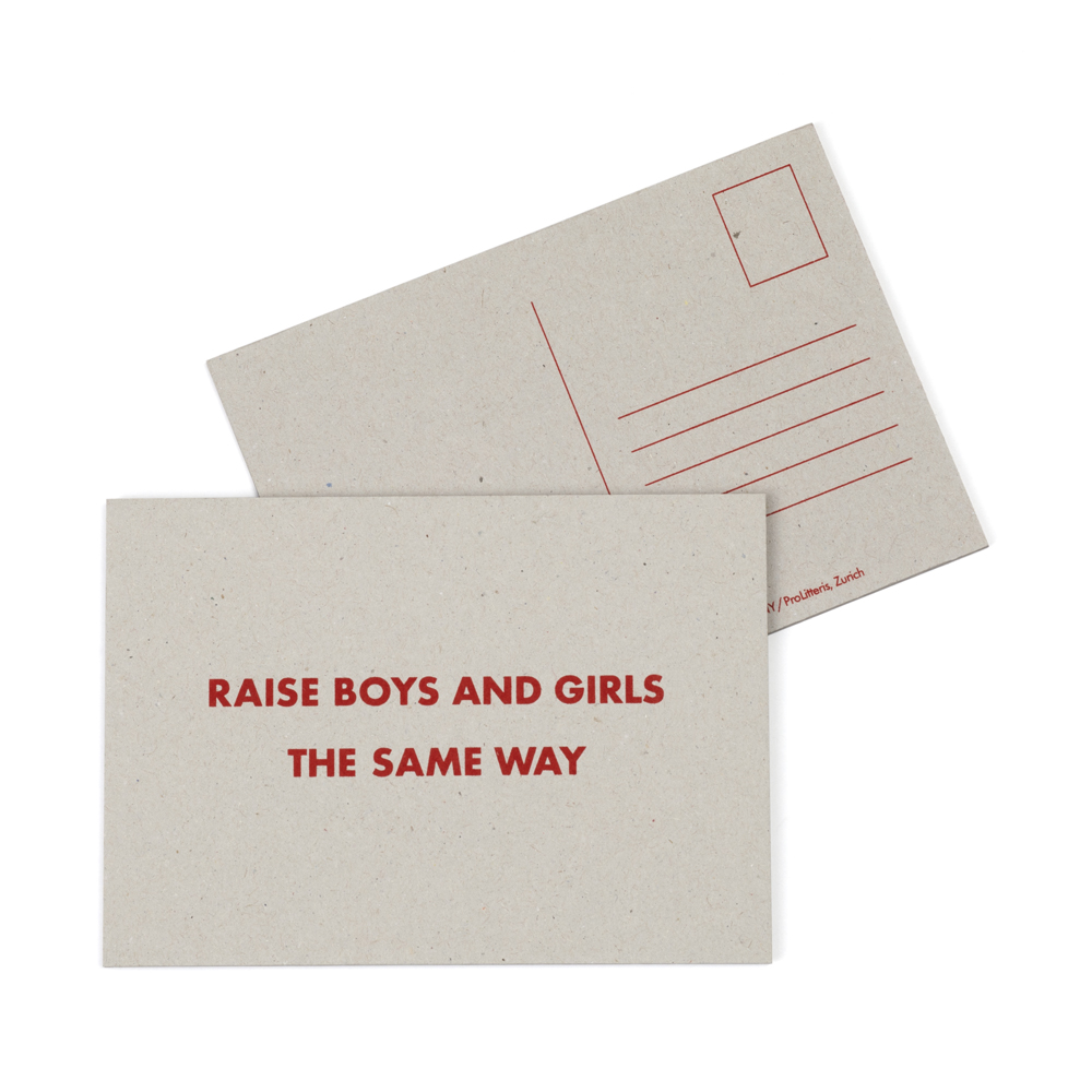 RAISE BOYS AND GIRLS THE SAME WAY - Postcard