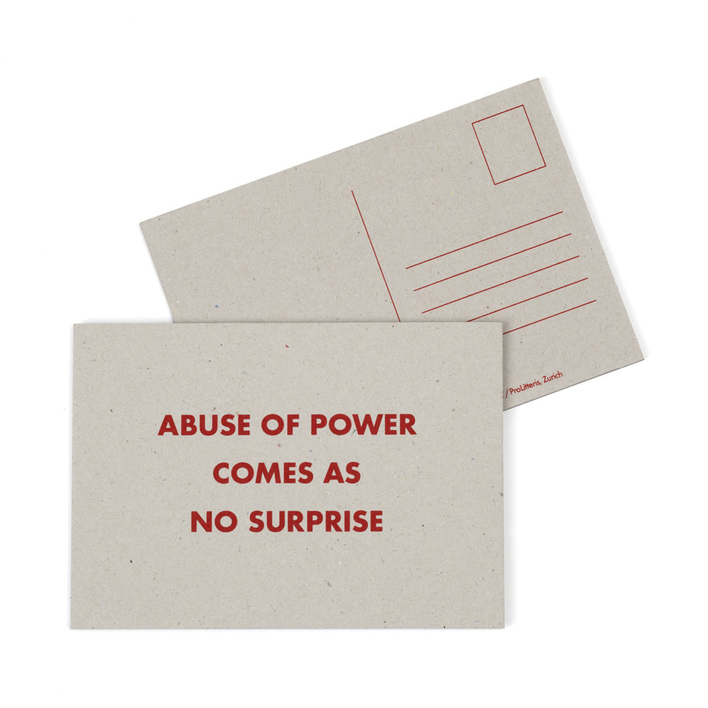 ABUSE OF POWER COMES AS NO SURPRISE - Postcard - Limited Edition 