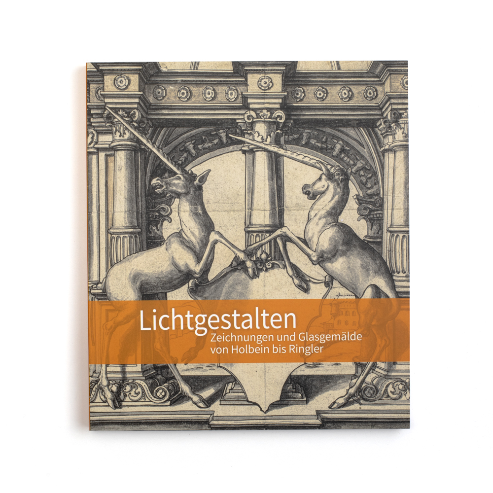 Lichtgestalten - Zeichnungen und Glasgemälde von Holbein bis Ringler