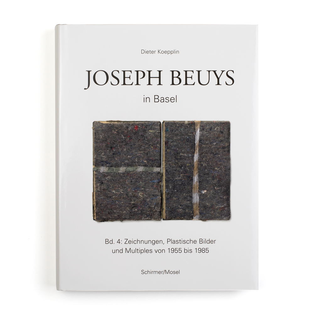 Joseph Beuys in Basel: Zeichnungen, Plastische Bilder und Multiples von 1955 bis 1985 (Bd. 4)