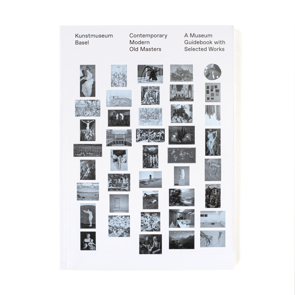Kunstmuseum Basel - A Museum Guidebook with selected works